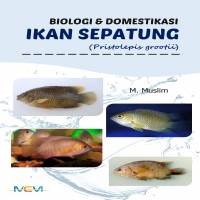 Biologi dan domestikasi ikan sepatung : pristolepis grootii