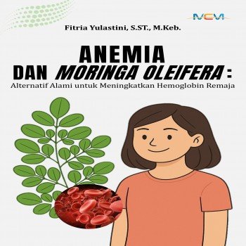 Anemia dan Moringa oleifera Alternatif Alami untuk Meningkatkan Hemoglobin Remaja