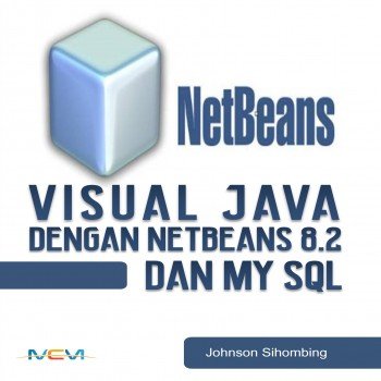Visual Java dengan NetBeans 8.2 dan My SQL