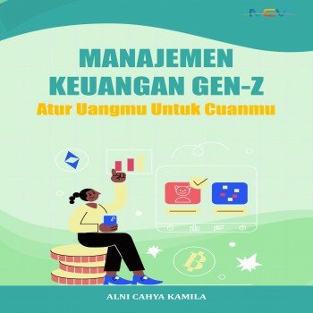 Manajemen Keuangan Gen-Z: Atur Uangmu untuk Cuanmu