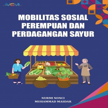 Mobilitas Sosial Perempuan dan Perdagangan Sayur