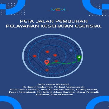Peta Jalan Pemulihan Pelayanan Kesehatan Esensial