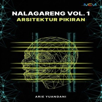 Nalagareng Vol 1: Arsitektur Pikiran