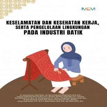Keselamatan dan Kesehatan Kerja Serta Pengelolaan Lingkungan pada Industri Batik