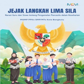 JEJAK LANGKAH LIMA SILA: Narasi Guru dan Siswa tentang Pengamalan Pancasila dalam Keseharian
