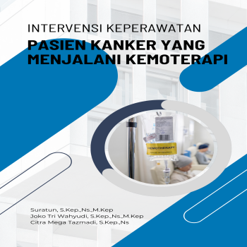 Intervensi Keperawatan Pasien Kanker yang Menjalani Kemoterapi