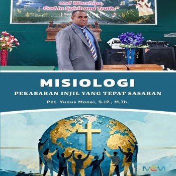 Misiologi: Pekabaran Injil yang Tepat Sasaran