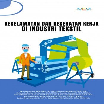 KESELAMATAN DAN KESEHATAN KERJA DI INDUSTRI TEKSTIL