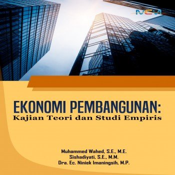 Ekonomi Pembangunan: Kajian Teori dan Empiris