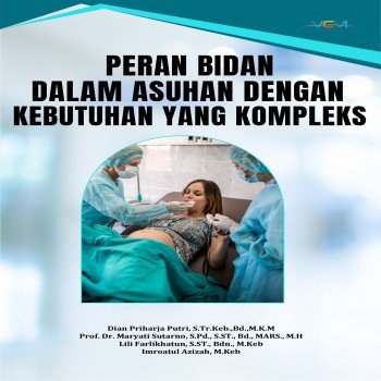 Peran Bidan dalam Asuhan dengan Kebutuhan Kompleks