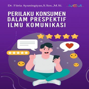 Perilaku Konsumen dalam Perspektif Ilmu Komunikasi