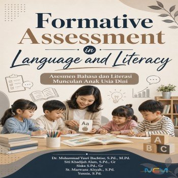FORMATIVE ASSESSMENT IN LANGUAGE AND LITERACY: Asesmen Bahasa dan Literasi Munculan Anak Usia Dini
