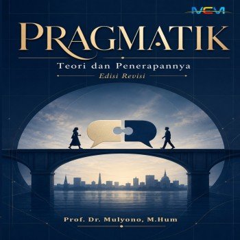 PRAGMATIK: Teori dan Penerapannya Edisi Revisi