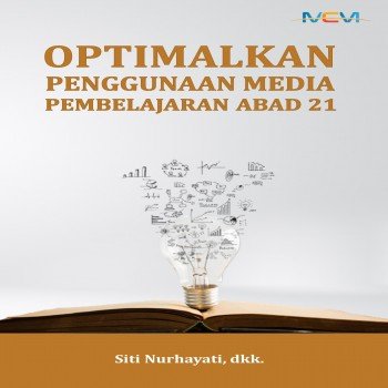 Optimalkan penggunaan media pembelajaran abad 21