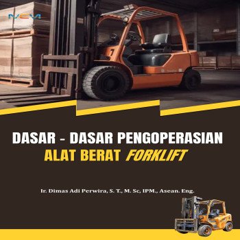 Dasar Pengoperasian Alat Berat Forklift
