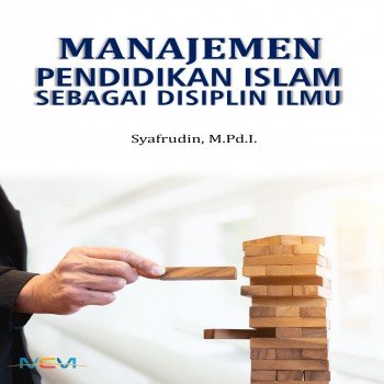 Manajemen Pendidikan Islam sebagai Disiplin Ilmu