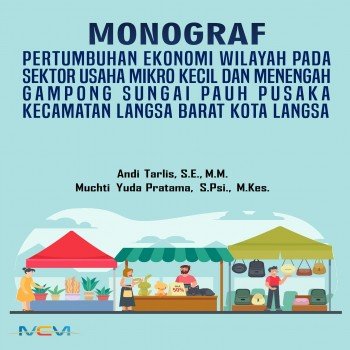 PERTUMBUHAN EKONOMI WILAYAH PADA SEKTOR USAHA MIKRO KECIL DAN MENENGAH GAMPONG SUNGAI PAUH PUSAKA KE