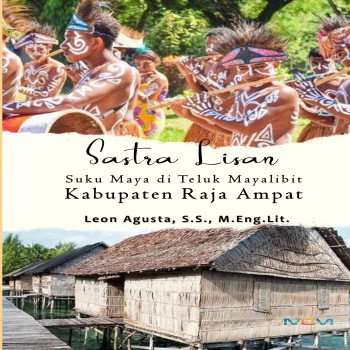 SASTRA LISAN SUKU MAYA DI TELUK MAYABILIT KABUPATEN RAJA AMPAT