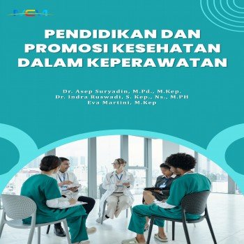 PENDIDIKAN DAN PROMOSI KESEHATAN DALAM KEPERAWATAN
