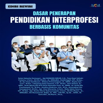 DASAR PENERAPAN PENDIDIKAN INTERPROFESI BERBASIS KOMUNITAS Edisi Revisi