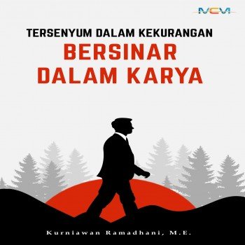 Tersenyum dalam Kekurangan Bersinar dalam Karya