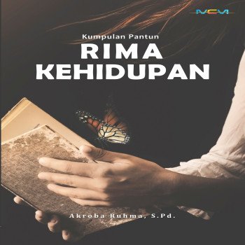 KUMPULAN PANTUN RIMA KEHIDUPAN