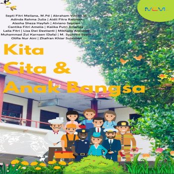 Kita Cita dan Anak Bangsa