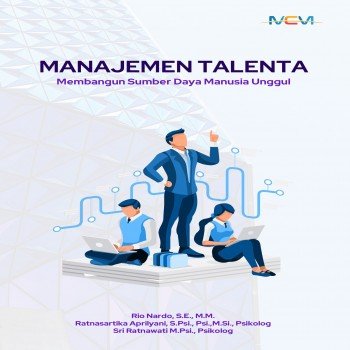 MANAJEMEN TALENTA: Membangun Sumber Daya Manusia Unggul