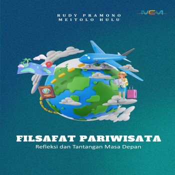 FILSAFAT PARIWISATA REFLEKSI DAN TANTANGAN MASA DEPAN