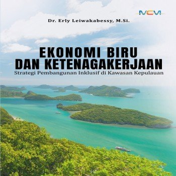Ekonomi Biru dan Ketenagakerjaan Strategi Pembangunan Inklusif di Kawasan Kepulauan