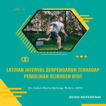 Latihan Interval Berpengaruh Terhadap Pemulihan Glikogen Otot