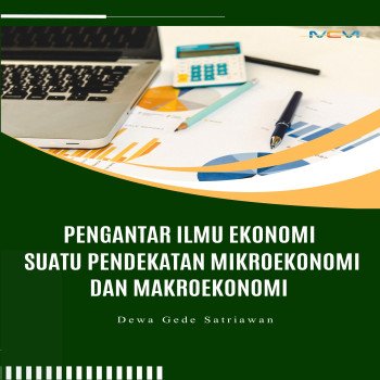 Pengantar Ilmu Ekonomi Suatu Pendekatan Mikroekonomi dan Makroekonomi