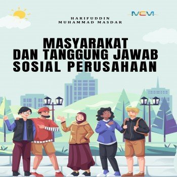 MASYARAKAT DAN TANGGUNG JAWAB SOSIAL PERUSAHAAN