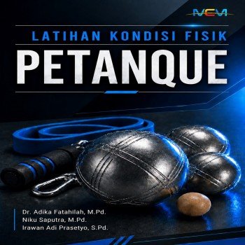 LATIHAN KONDISI FISIK PETANQUE