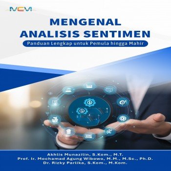 Mengenal Analisis Sentimen: Panduan Lengkap untuk Pemula hingga Mahir