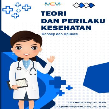 Teori dan Perilaku Kesehatan Konsep dan Aplikasi