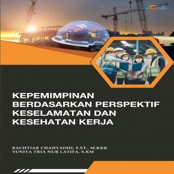 Kepemimpinan Berdasarkan Perspektif Keselamatan dan Kesehatan Kerja