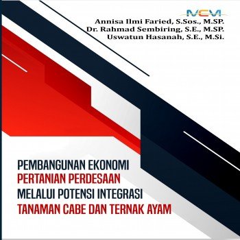 Pembangunan Ekonomi Pertanian Perdesaan Melalui Potensi Integrasi Tanaman Cabe dan Ternak Ayam