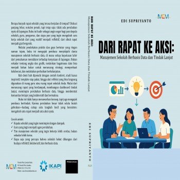 DARI RAPAT KE AKSI Manajemen Sekolah Berbasis Data dan Tindak Lanjut