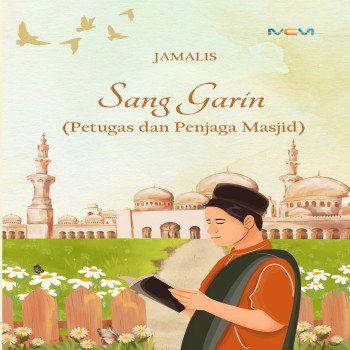 Sang Garin Petugas dan Penjaga Masjid