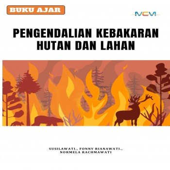 PENGENDALIAN KEBAKARAN HUTAN DAN LAHAN
