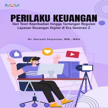 Perilaku Keuangan: Dari Teori Kepribadian hingga Tantangan Regulasi Layanan Keuangan Digital di Era