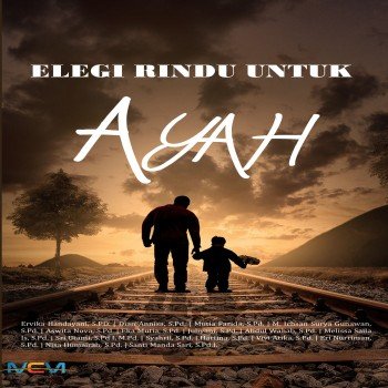 Elegi rindu untuk ayah