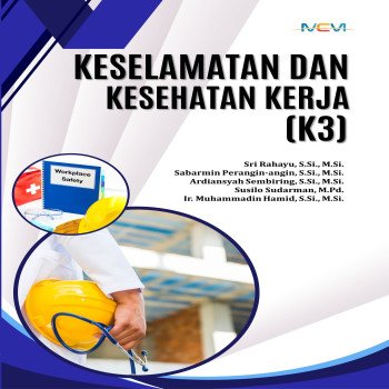 Keselamatan dan Kesehatan Kerja K3