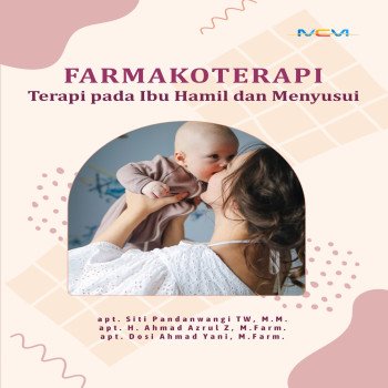 Farmakoterapi Terapi pada Ibu Hamil dan Menyusui