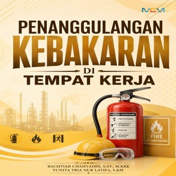 Penanggulangan Kebakaran di Tempat Kerja