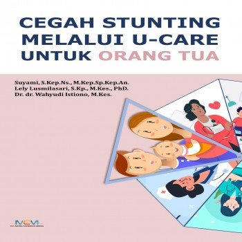 Cegah stunting melalui u care untuk orang tua