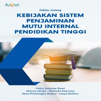 Sekilas tentang Kebijakan Sistem Penjaminan Mutu Internal Pendidikan Tinggi