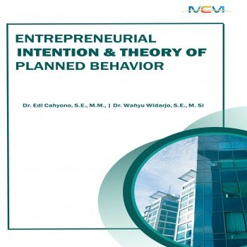 Entrepreneurial intention and theory of planned behavior