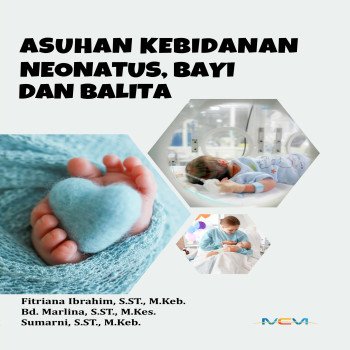 Asuhan Kebidanan Neonatus Bayi dan Balita
